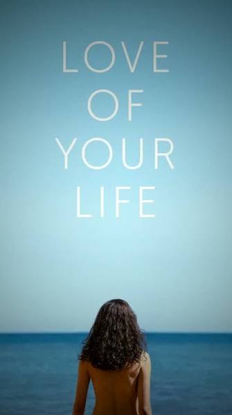 Love of your life